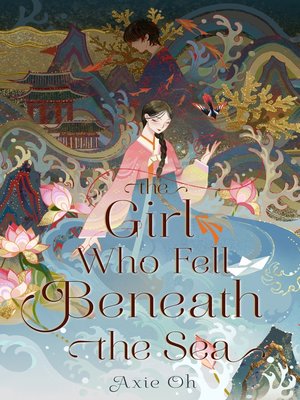 cover image of The Girl Who Fell Beneath the Sea
